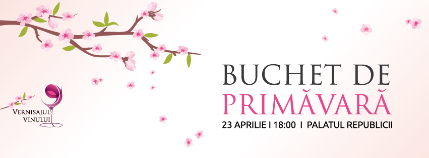 Vernisajul Vinului &#171;Buchet de primăvară&#187;