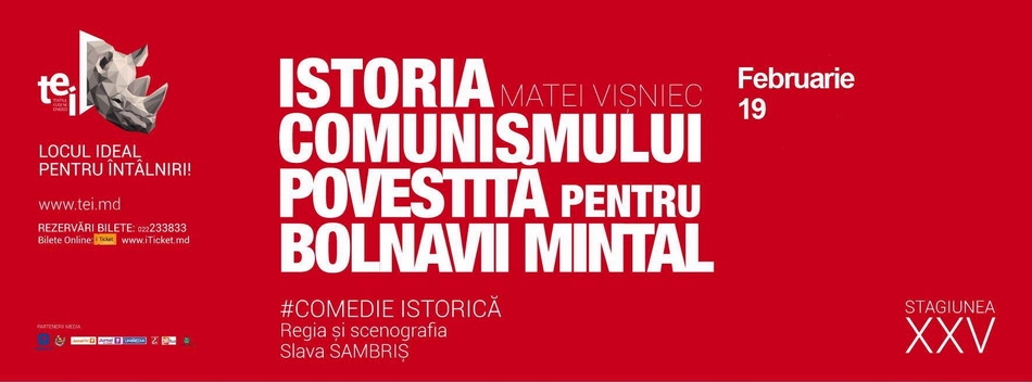 Spectacolul &#171;Istoria comunismului povestită pentru bolnavii mintal&#187;