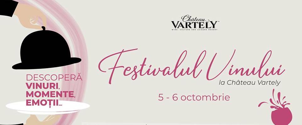 Festivalul Vinului la Château Vartely