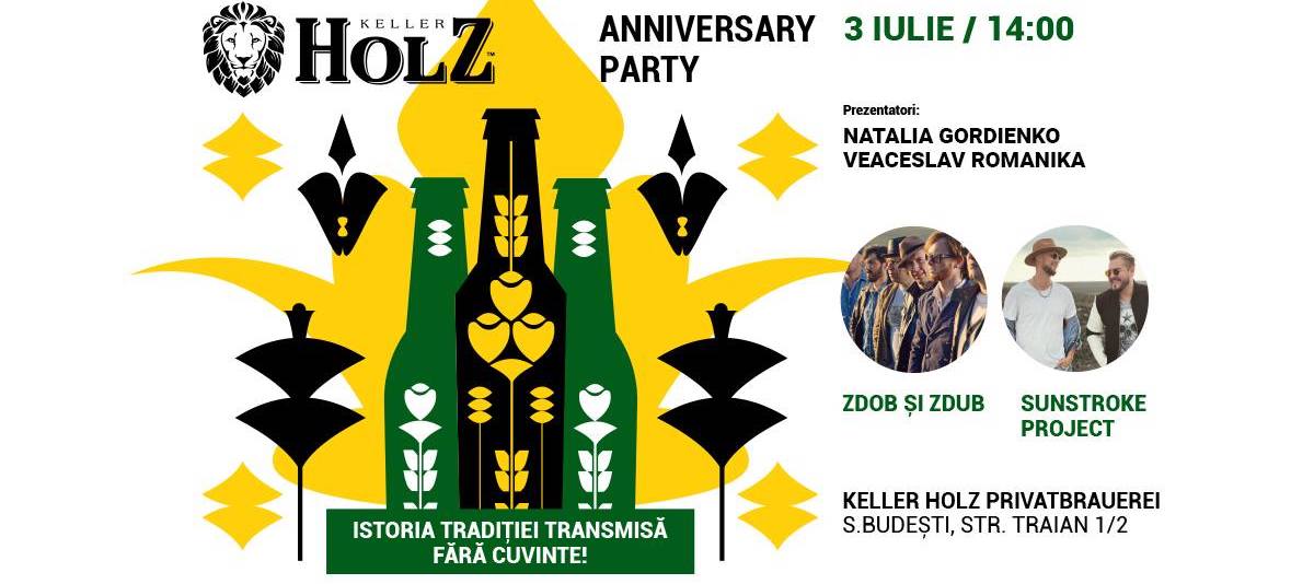Чем заняться в июле? Keller Holz приглашает на день рождения! Zdob și Zdub — хедлайнеры вечеринки