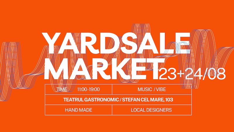 YARDSALE MARKET пройдёт 23 и 24 августа в Teatrul Gastronomic